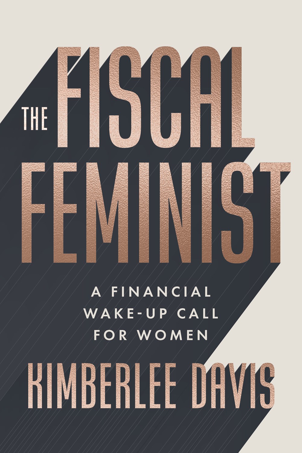 Fiscal Feminist A Financial Wake-Up Call for Women