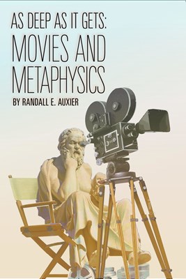  As Deep as It Gets: Movies and Metaphysics