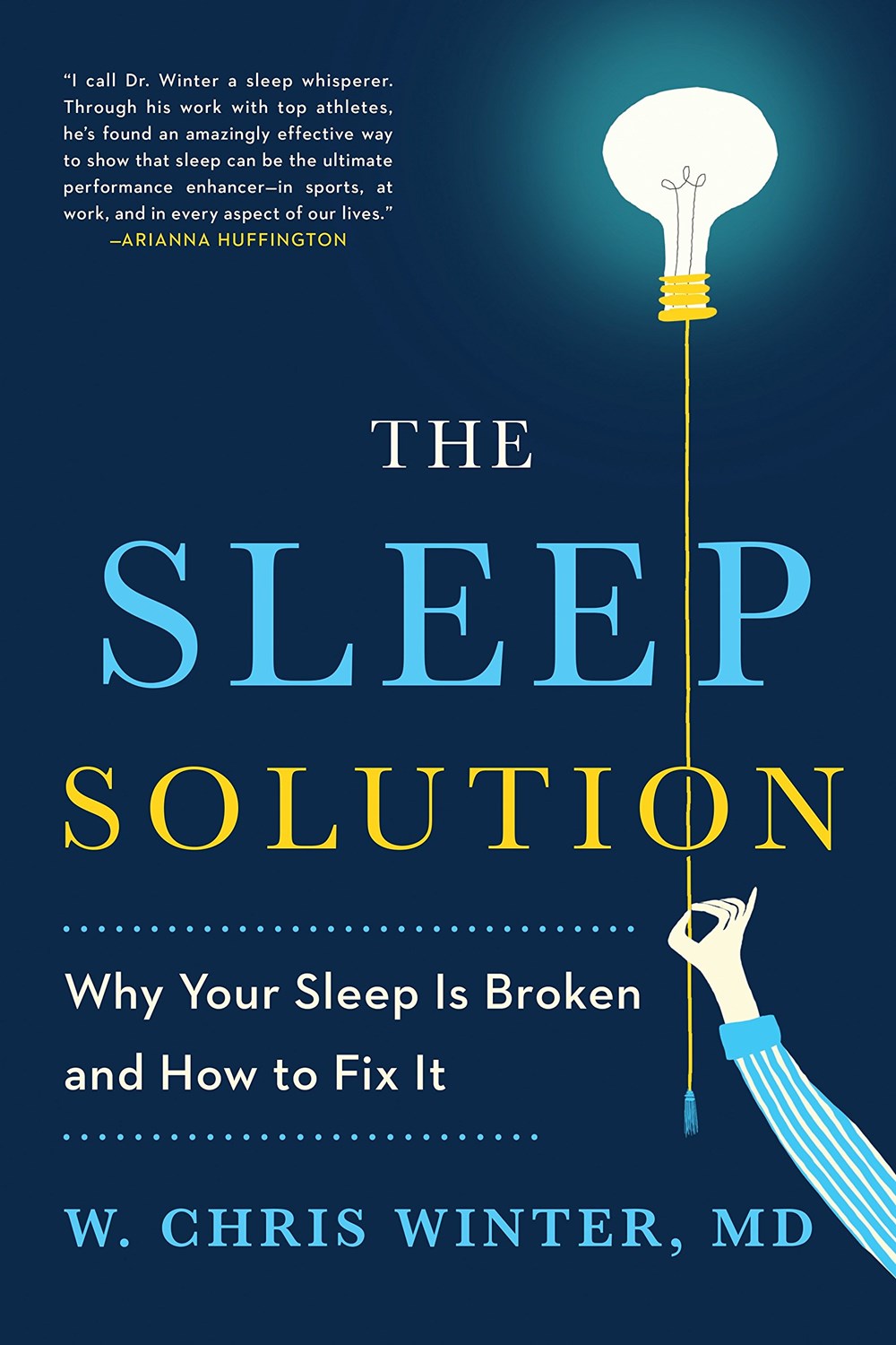 Sleep Solution Why Your Sleep Is Broken and How to Fix It