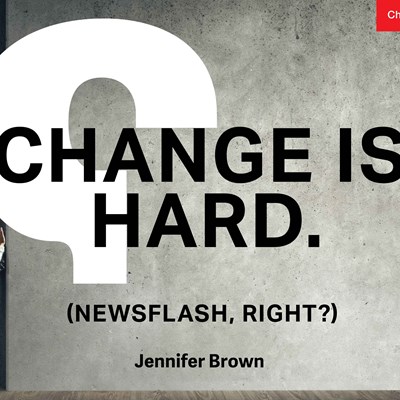 Change is Hard: A true story of diversity and inclusion.
