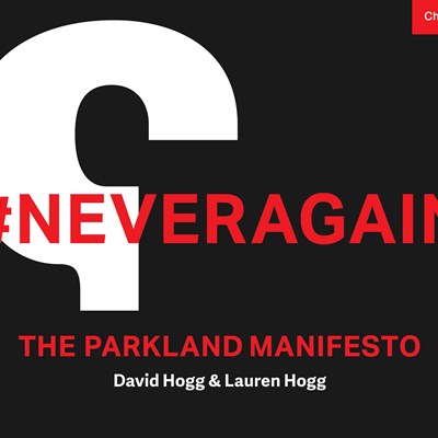 #NeverAgain: The Parkland Manifesto