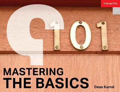 Mastering the Basics: Simple Lessons for Achieving Success in Business
