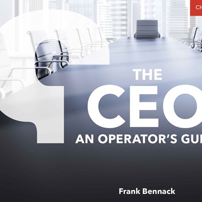 The CEO: An Operator’s Guide