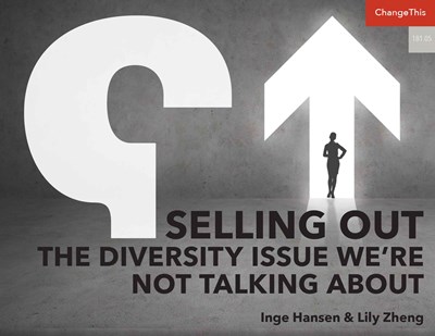 Selling Out: The Diversity Issue We’re Not Talking About