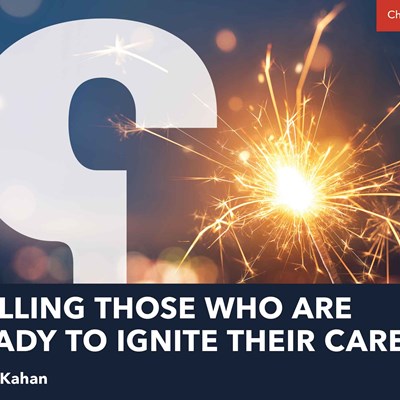 Calling Those Who Are Ready to Ignite Their Career