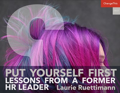 Put Yourself First: Lessons from a Former HR Leader