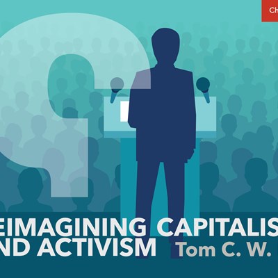Reimagining Capitalism and Activism