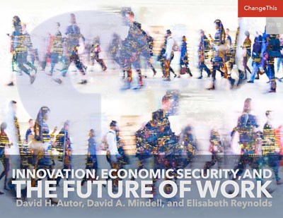 Innovation, Economic Security, and The Future of Work