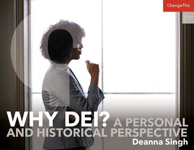 Why DEI? A Personal and Historical Perspective