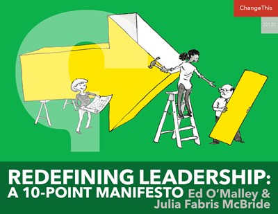 Redefining Leadership: A 10-Point Manifesto