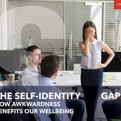 The Self-Identity Gap: How Awkwardness Benefits Our Wellbeing