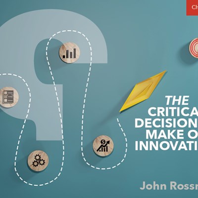 The Critical Decision to Make on Innovation